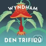 Den trifidů - John Wyndham, David Novotný - kniha z kategorie Fantasy