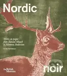 Nordic Noir (Works on Paper from Edvard Munch to Mamma Andersson)
