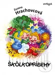 Škôlkopríbehy - Zuzana Hrachovcová - kniha z kategorie Beletrie pro děti