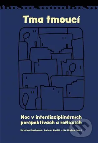 Tma tmoucí - Kateřina Korábková