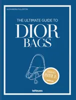 The Ultimate Guide to Dior Bags - Alexandra Fullerton