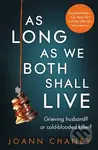 As Long As We Both Shall Live - Joann Chaney