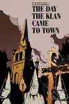 The Day the Klan came to Town - Bill Campbell - kniha z kategorie Komiksy