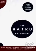 The Haiku Anthology - Cor van den Heuvel (editor) - kniha z kategorie Poezie