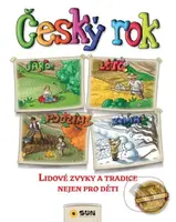 Český rok (Lidové zvyky a tradice nejen pro děti) - kniha z kategorie Naučné knihy