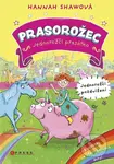 Prasorožec: Jednorožčí pozdvižení - Hannah Shaw - kniha z kategorie Pohádky