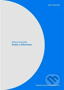 Dopisy a dokumenty - Milena Jesenská, Marie Jirásková - kniha z kategorie Literární věda