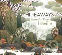 Hideaways (The Art of Iraville) - Ira Sluyterman van Langeweyde - kniha z kategorie Malířství a sochařství