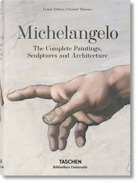 Michelangelo. Paintings, Sculptures and Architecture - Frank Zöllner, Christof Thoenes