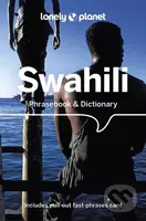 Lonely Planet Swahili Phrasebook & Dictionary - Lonely Planet, Martin Benjamin - kniha z kategorie Jazykové učebnice a slovníky