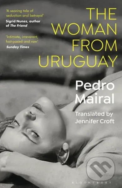 The Woman from Uruguay - Pedro Mairal - kniha z kategorie Společenská beletrie