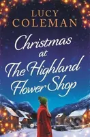Christmas at the Highland Flower Shop (A perfect feel-good, small town heart-warming treat!) - kniha z kategorie Romantika