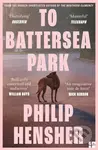 To Battersea Park - Philip Hensher - kniha z kategorie Společenská beletrie