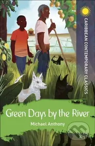 Green Days by the River - Michael Anthony - kniha z kategorie Pro děti