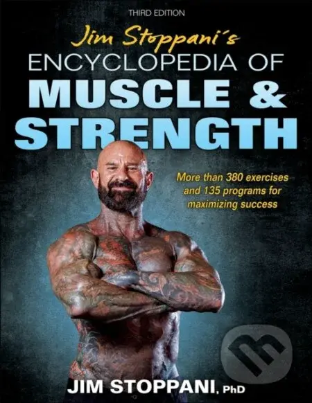 Jim Stoppani's Encyclopedia of Muscle & Strength - Jim Stoppani