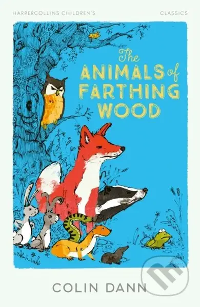 The Animals of Farthing Wood - Colin Dann - kniha z kategorie Pro děti