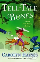 Tell-Tale Bones (A Sarah Booth Delaney Mystery) - Carolyn Haines