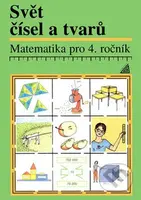 Matematika pro 4. ročník Svět čísel a tvarů - J. Divíšek, Alena Hošpesová - kniha z kategorie 1. stupeň
