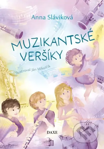 Muzikantské veršíky - Anna Sláviková, Ján Mikulčík (ilustrátor) - kniha z kategorie Básničky