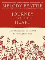 Journey to the Heart (Daily Meditations on the Path to Freeing Your Soul) - kniha z kategorie Psychologie