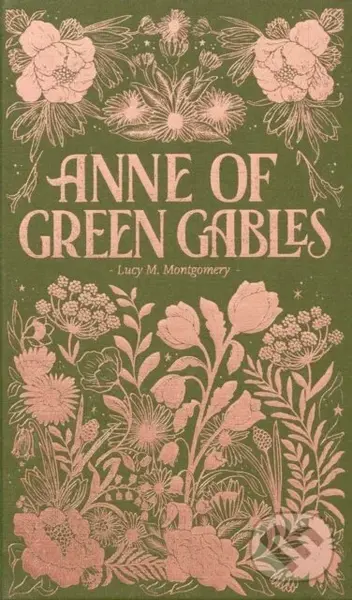 Anne of Green Gables - Lucy Maud, OBE Montgomery