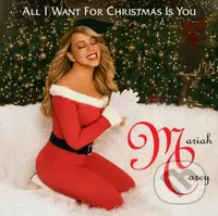 Mariah Carey: All I Want For Christmas Is You / Single