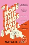 I Hope This Finds You Well - Natalie Sue - kniha z kategorie Společenská beletrie