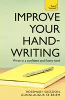 Improve Your Handwriting - G S E Briem, Rosemary Sassoon