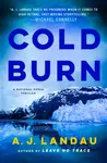 Cold Burn - A. J. Landau