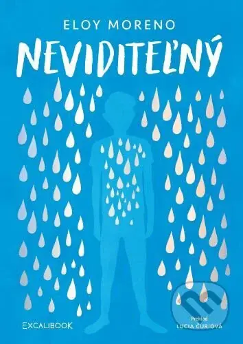 Neviditeľný - Eloy Moreno - kniha z kategorie Beletrie pro děti