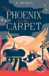 The Phoenix and the Carpet - Edith Nesbit - kniha z kategorie Pohádky