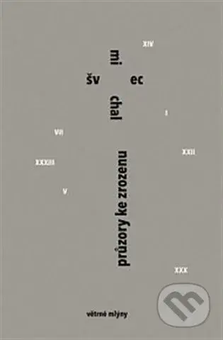 Průzory ke zrozenu - Michal Švec - kniha z kategorie Poezie