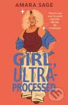 Girl, Ultra-Processed (A bold, body-positive YA about friendship, dating and self-love.) - kniha z kategorie Beletrie pro děti
