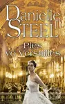 Ples vo Versailles - Danielle Steel - kniha z kategorie Romantika