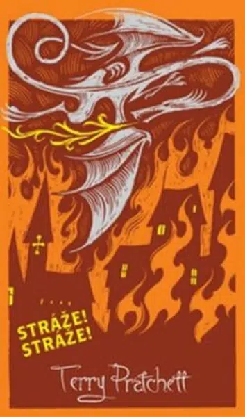 Stráže! Stráže! - limitovaná sběratelská edice - Terry Pratchett