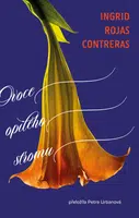 Ovoce opilého stromu - Contreras Ingrid Rojas - e-kniha