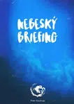Nebeský briefing - Petr Soukup - e-kniha