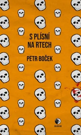 S plísní na rtech - Petr Boček