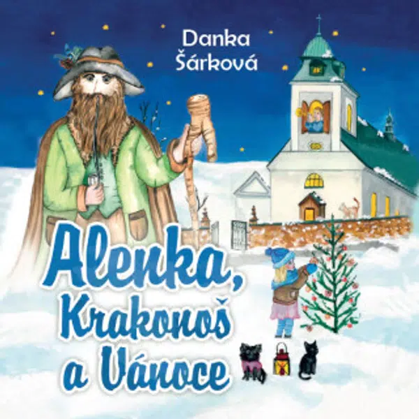 Alenka, Krakonoš a Vánoce - Danka Šárková - audiokniha