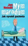 Mým marodům - Jan Hnízdil - e-kniha
