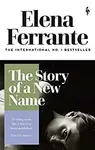 The Story of a New Name - Elena Ferrante