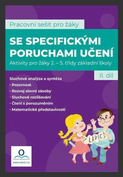Pracovní sešit pro žáky se specifickými poruchami učení 2. díl - Kneslová Martina
