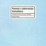 Písemná a elektronická kommunikace 1 - Stanislava Štiková