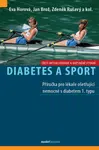Diabetes a sport - Eva Horová, Jan Brož, kolektiv autorů, Zdeněk Rušavý