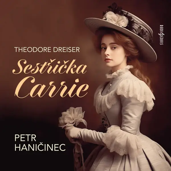 Sestřička Carrie - Theodore Dreiser - audiokniha
