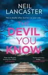The Devil You Know - Neil Lancaster