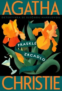 Prasklé zrcadlo - Agatha Christie