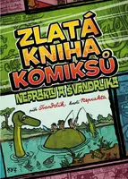 Zlatá kniha komiksů Neprakty a Švandrlíka - Miloslav Švandrlík