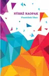 Nýbrž naopak - František Uher