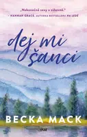 Dej mi šanci - Becka Mack